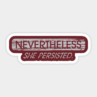 SHE PERSISTED Sticker